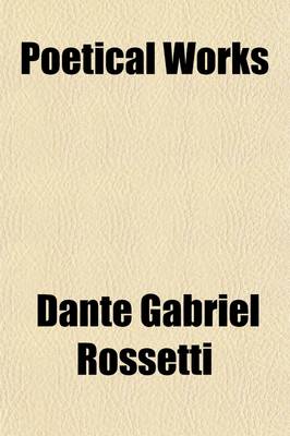 Book cover for The Blessed Damozel and Other Poems Volume 1