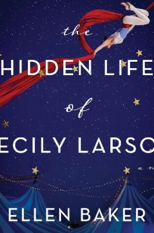 Cover of The Hidden Life of Cecily Larson