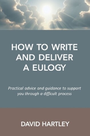 Cover of How to Write and Deliver a Eulogy