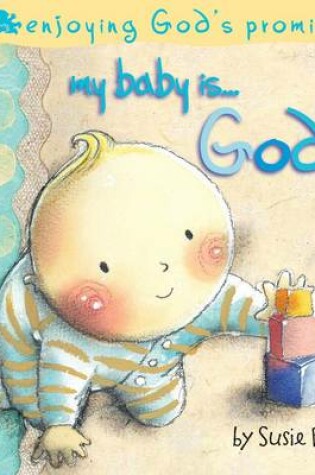 Cover of My Baby Is...God's