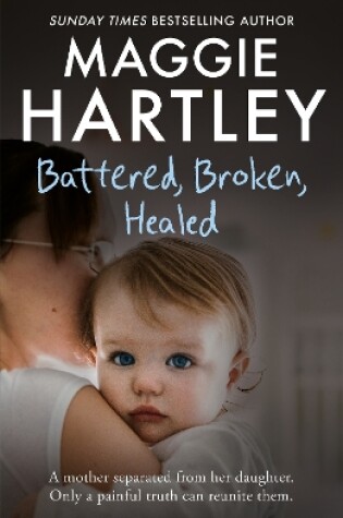 Cover of Battered, Broken, Healed