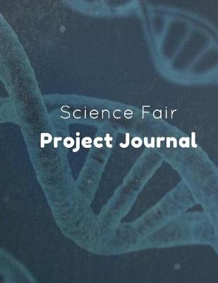 Book cover for Science Fair Project Journal