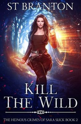 Book cover for Kill the Wild