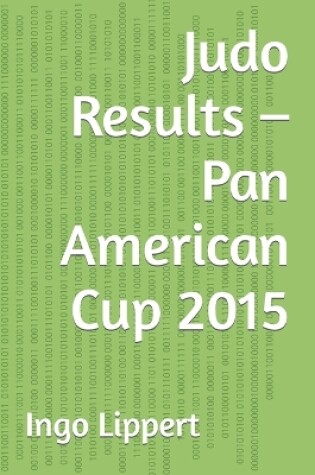 Cover of Judo Results - Pan American Cup 2015