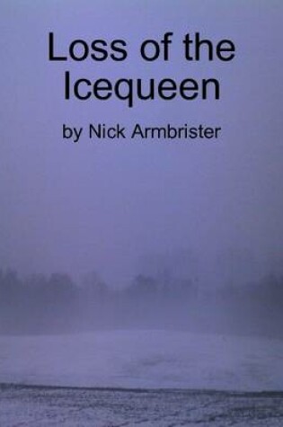 Cover of Loss of the Icequeen