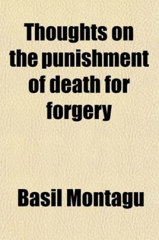 Cover of Thoughts on the Punishment of Death for Forgery