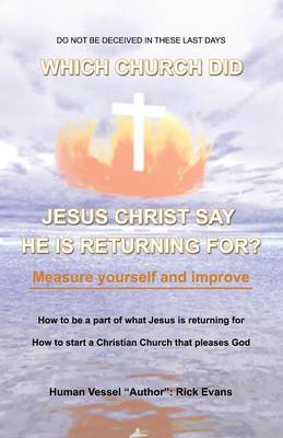 Book cover for Which Church Did Jesus Christ Say He Was Returning For?