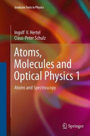 Cover of Atoms, Molecules and Optical Physics 1