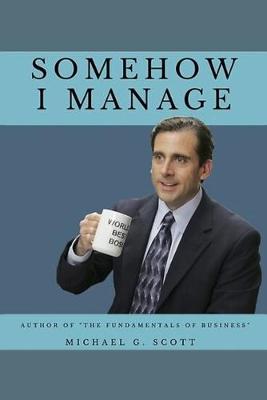 Book cover for Somehow I Manage - Notebook