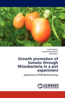 Book cover for Growth promotion of tomato through Rhizobacteria in a pot experiment