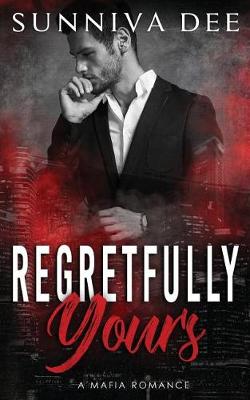 Book cover for Regretfully Yours