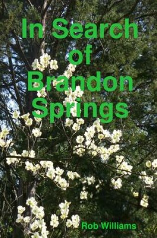 Cover of In Search of Brandon Springs