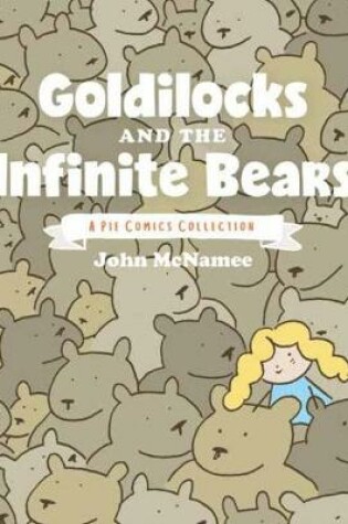 Cover of Goldilocks and the Infinite Bears