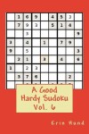 Book cover for A Good Hardy Sudoku Vol. 6