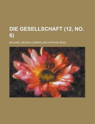 Book cover for Die Gesellschaft (12, No. 6 )