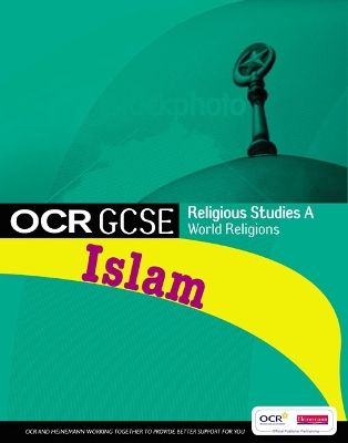 Cover of GCSE OCR Religious Studies A: Islam Student Book