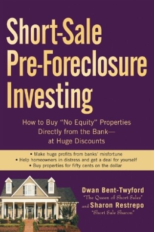 Cover of Short-Sale Pre-Foreclosure Investing