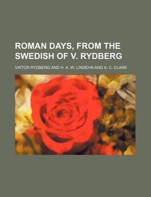 Book cover for Roman Days, from the Swedish of V. Rydberg