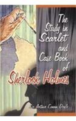 Book cover for The Study in Scarlet and Case Book of Sherlock Holms