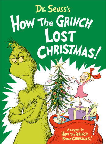 Book cover for Dr. Seuss's How the Grinch Lost Christmas!