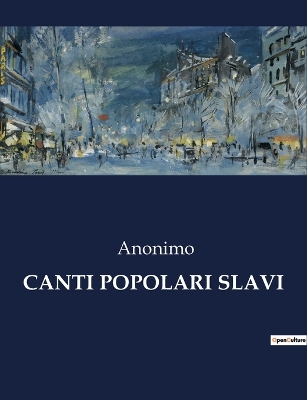 Book cover for Canti Popolari Slavi