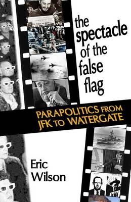 Book cover for The Spectacle of the False-Flag