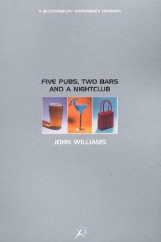 Cover of Five Pubs, Two Bars and a Nightclub