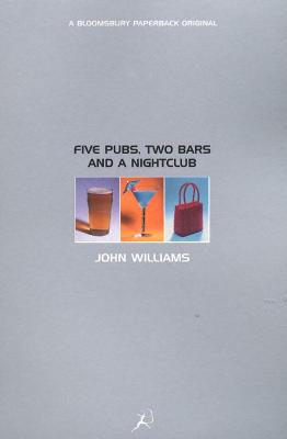 Book cover for Five Pubs, Two Bars and a Nightclub