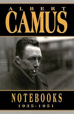 Book cover for Albert Camus Notebooks 1935-1951