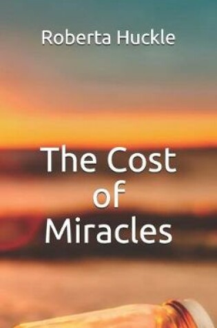 Cover of The Cost of Miracles