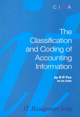 Cover of The Classification and Coding of Accounting Information