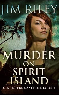 Cover of Murder On Spirit Island