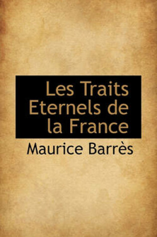 Cover of Les Traits Eternels de La France