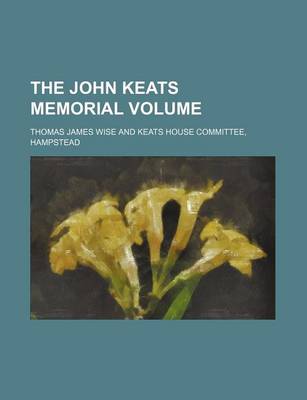 Book cover for The John Keats Memorial Volume