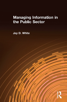 Book cover for Managing Information in the Public Sector