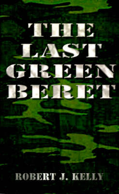 Book cover for The Last Green Beret