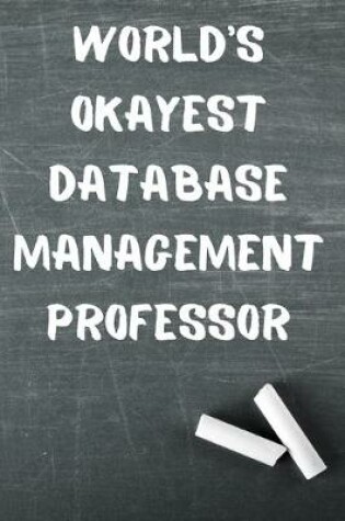 Cover of World's Okayest Database Management Professor