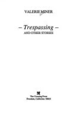 Cover of Trespassing and Other Stories