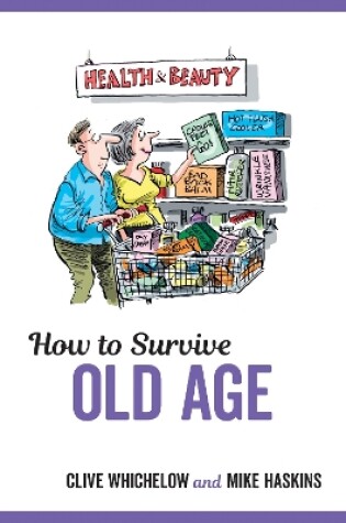 Cover of How to Survive Old Age
