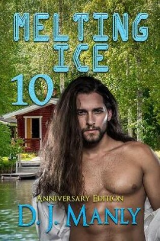 Cover of Melting Ice Anniversary Edition