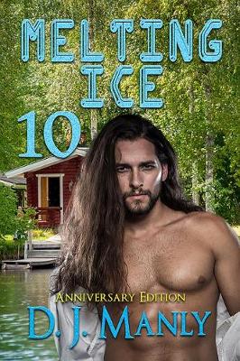 Book cover for Melting Ice Anniversary Edition