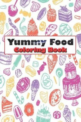 Cover of Yummy Food Coloring Book