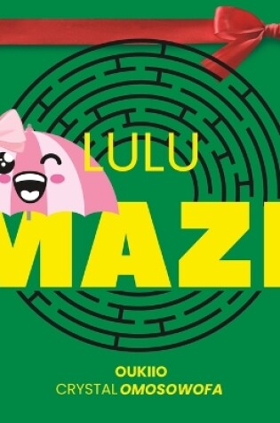 Cover of LuLu the Umbrella Maze