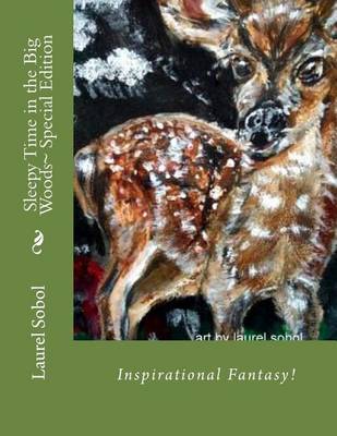 Book cover for Sleepy Time in the Big Woods Special Edition