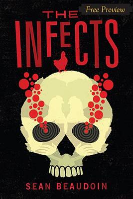 Book cover for The Infects (Free Preview of Chapters 1-3)
