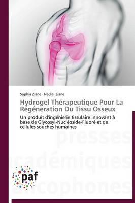 Book cover for Hydrogel Therapeutique Pour La Regeneration Du Tissu Osseux