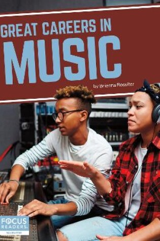 Cover of Great Careers in Music