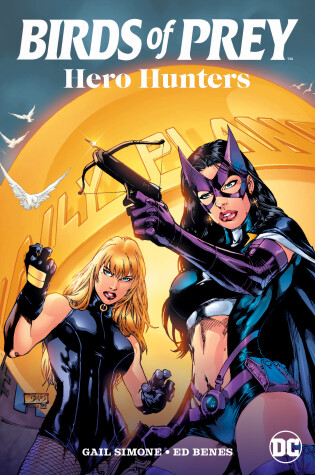 Cover of Birds of Prey: Hero Hunters (2025 Edition)