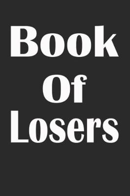 Book cover for Book Of Losers