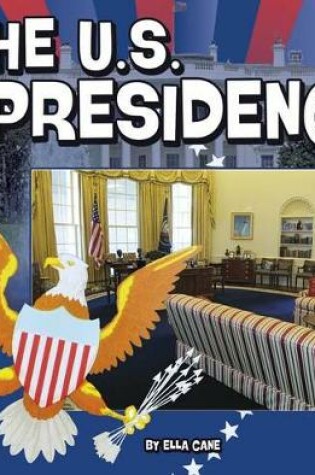 Cover of Our Government U.S. Presidency